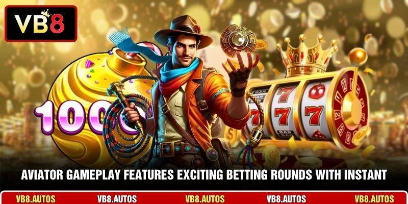 Aviator gameplay features exciting betting rounds with instant