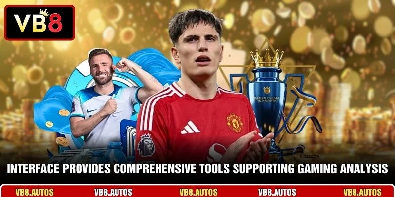 Interface provides comprehensive tools supporting gaming analysis